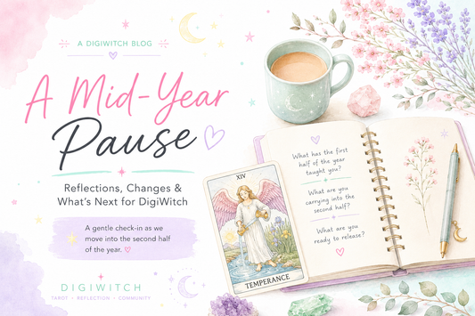 A Mid-Year Pause: Reflections, Changes & What's Next for DigiWitch